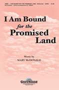 I Am Bound for the Promised Land SATB choral sheet music cover